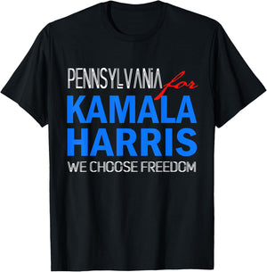 Pennsylvania for Kamala Harris 2024 We Choose Freedom T-Shirt - T-Shirt | Black