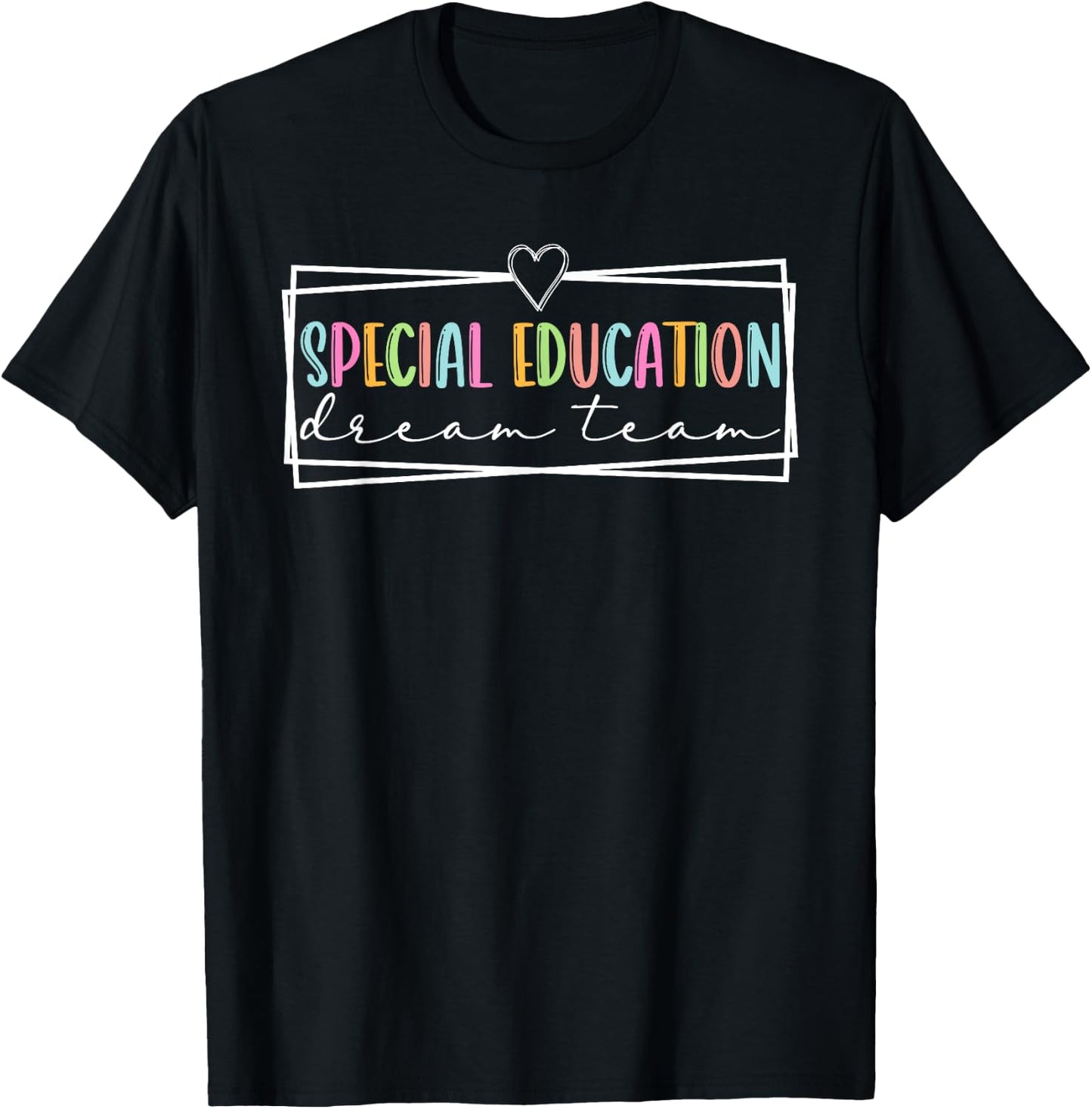 Special Education Dream Retro Team Sped Squad Back To School T-Shirt - T-Shirt | Black