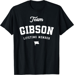 Team Gibson Lifetime Member Funny Name Gibson T-Shirt - T-Shirt | Black