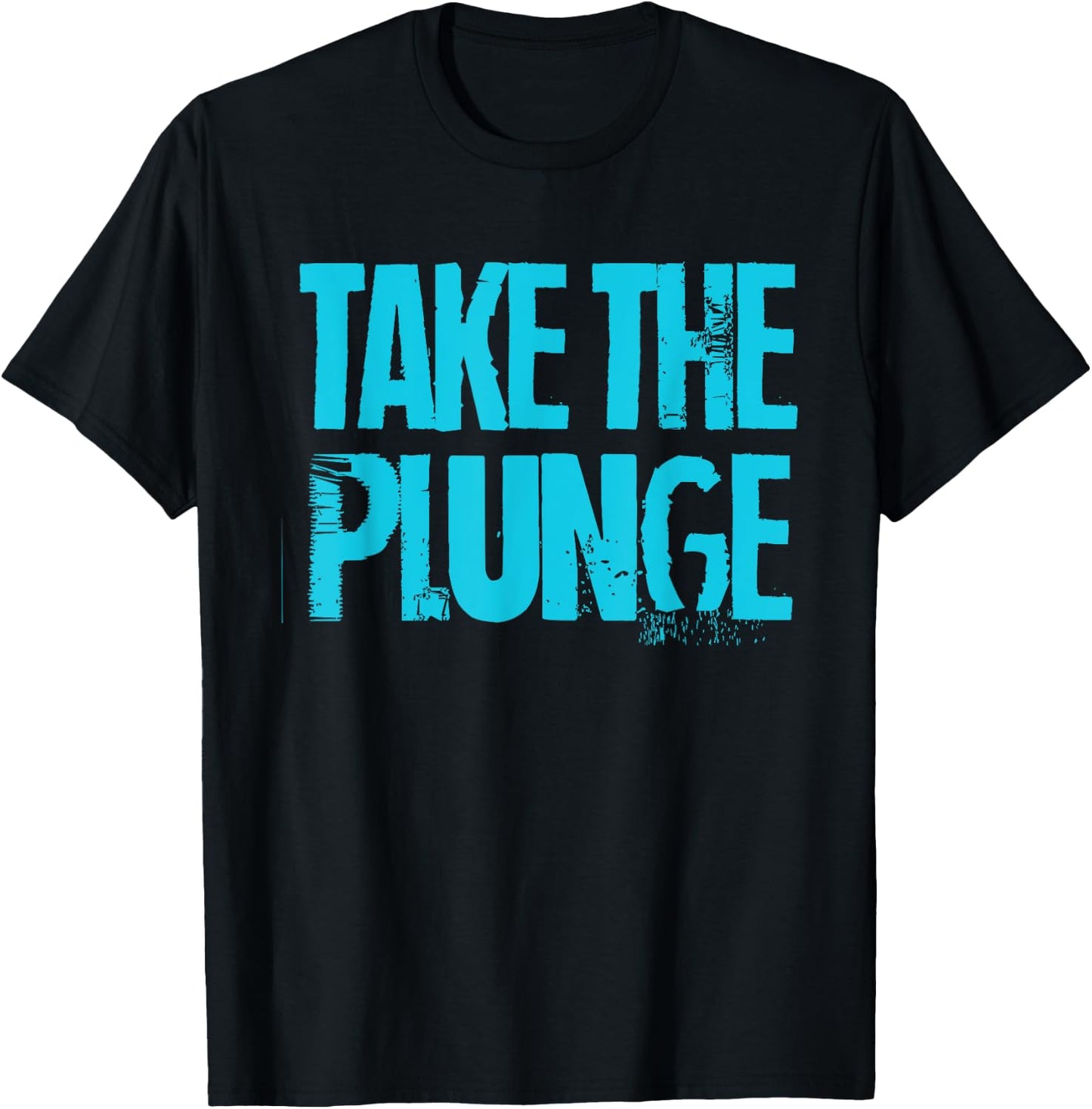Take The Plunge Cold Plunge Ice Bath T-Shirt - T-Shirt | Black