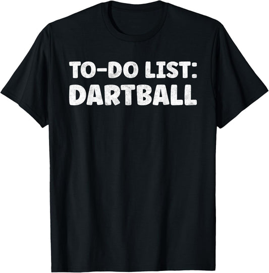 Funny Dartball Lovers Quotes Dartball Game T-Shirt - T-Shirt | Black