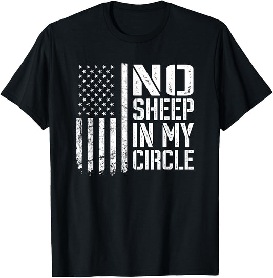 No Sheep In My Circle - USA Patriotic Lions Wolves Not Sheep Men T-Shirt - T-Shirt | Black