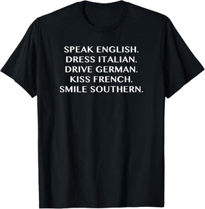 Dress Italian Drive German Kiss French - Funny T Shirt T-Shirt - T-Shirt | Black