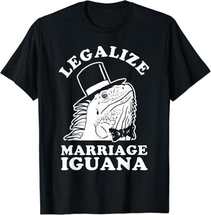 Legalize Marriage Iguana T-Shirt - T-Shirt | Black