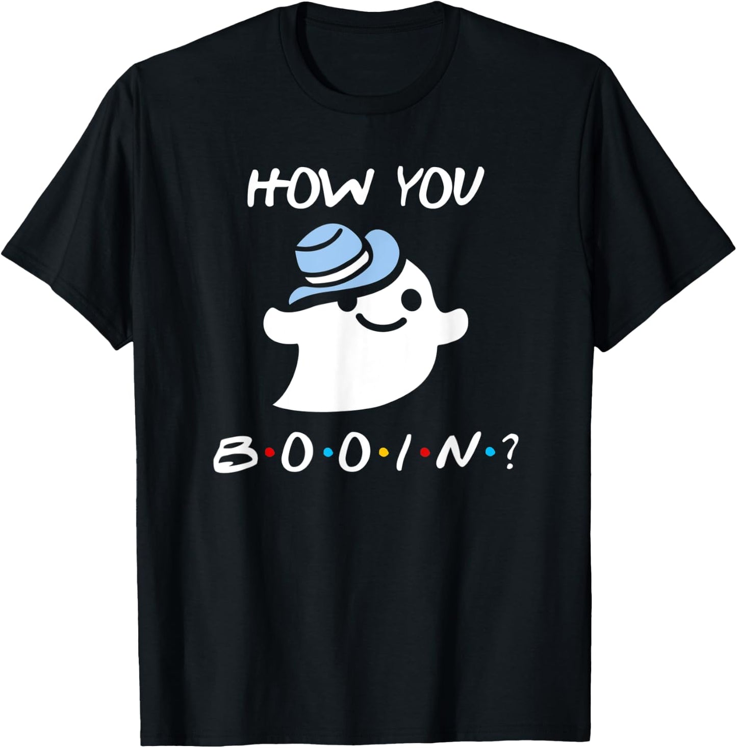 How You Booin Funny Halloween Ghost T-Shirt - T-Shirt | Black