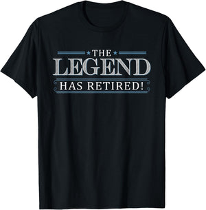 Retirement Gift Legend Has Retired Boss Manager Work T-Shirt - T-Shirt | Black