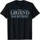 Retirement Gift Legend Has Retired Boss Manager Work T-Shirt - T-Shirt | Black