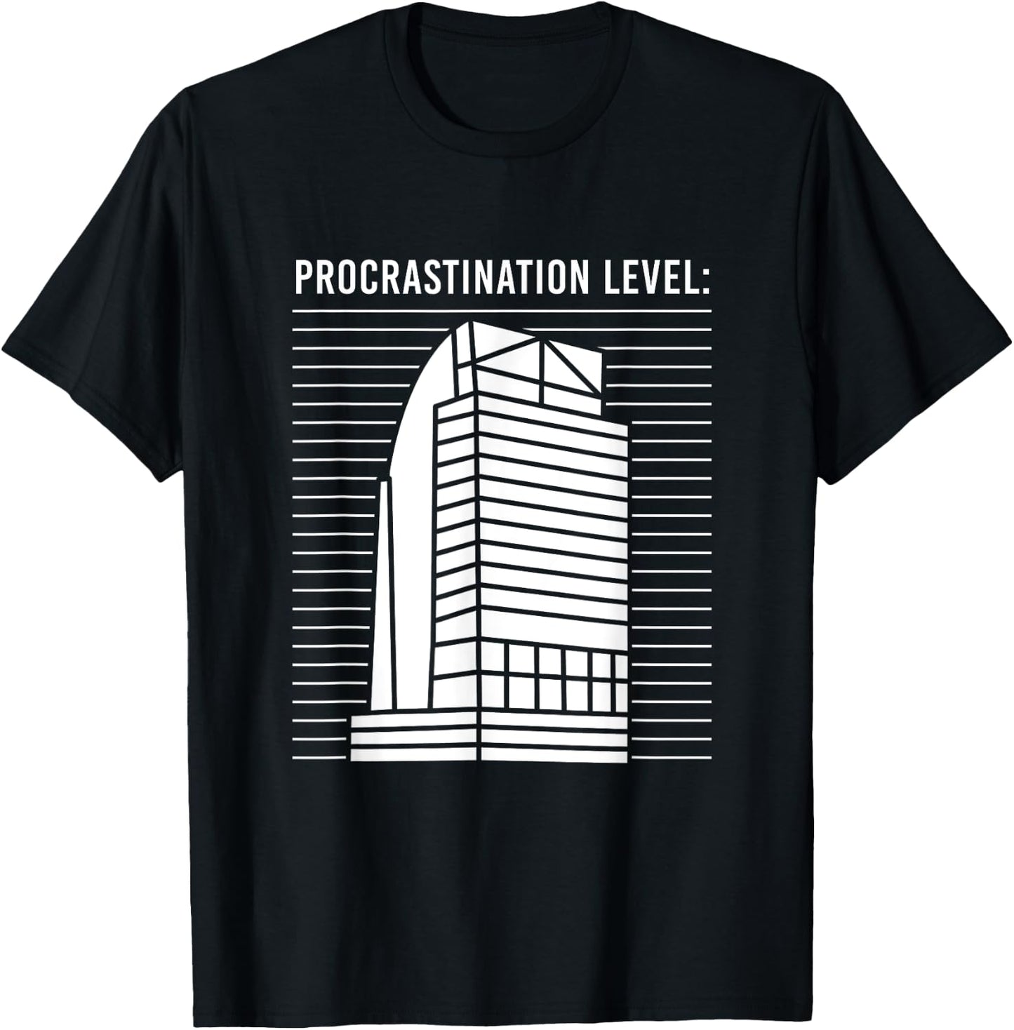 Eyesore Majesty Building I4 Procrastination Level T-Shirt - T-Shirt | Black