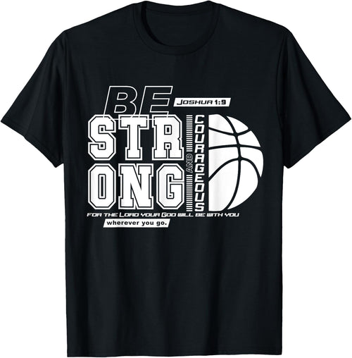 Christian Basketball Bible Verse / Strong Courageous Faith