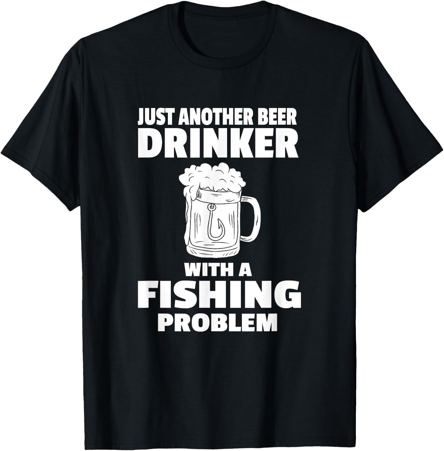 Fishing And Beer Funny Drinking Fisherman Party Hunting T-Shirt - T-Shirt | Black