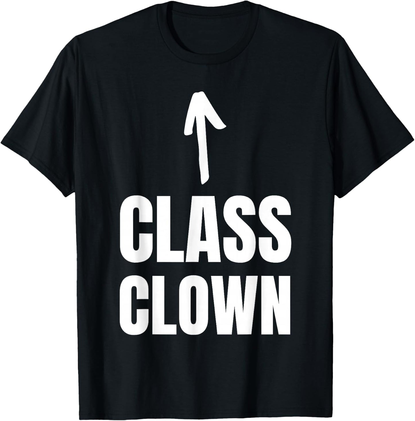 Funny Class Clown and School Joker T-Shirt - T-Shirt | Black