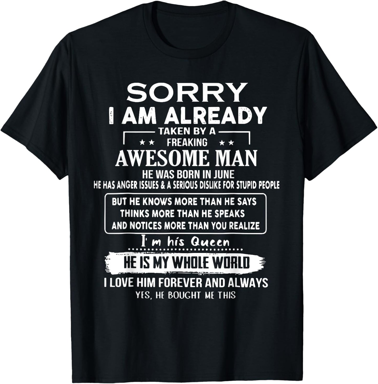 Sorry I Am Already Taken By A Freaking Awesome Man In June T-Shirt - T-Shirt | Black