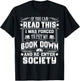 If You Can Read This I Was Forced To Put My Book Down Shirt T-Shirt - T-Shirt | Black