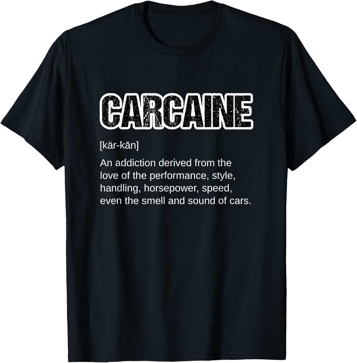 Funny Car Guy Gift - CARCAINE Definition Love of Cars Small T-Shirt - T-Shirt | Black