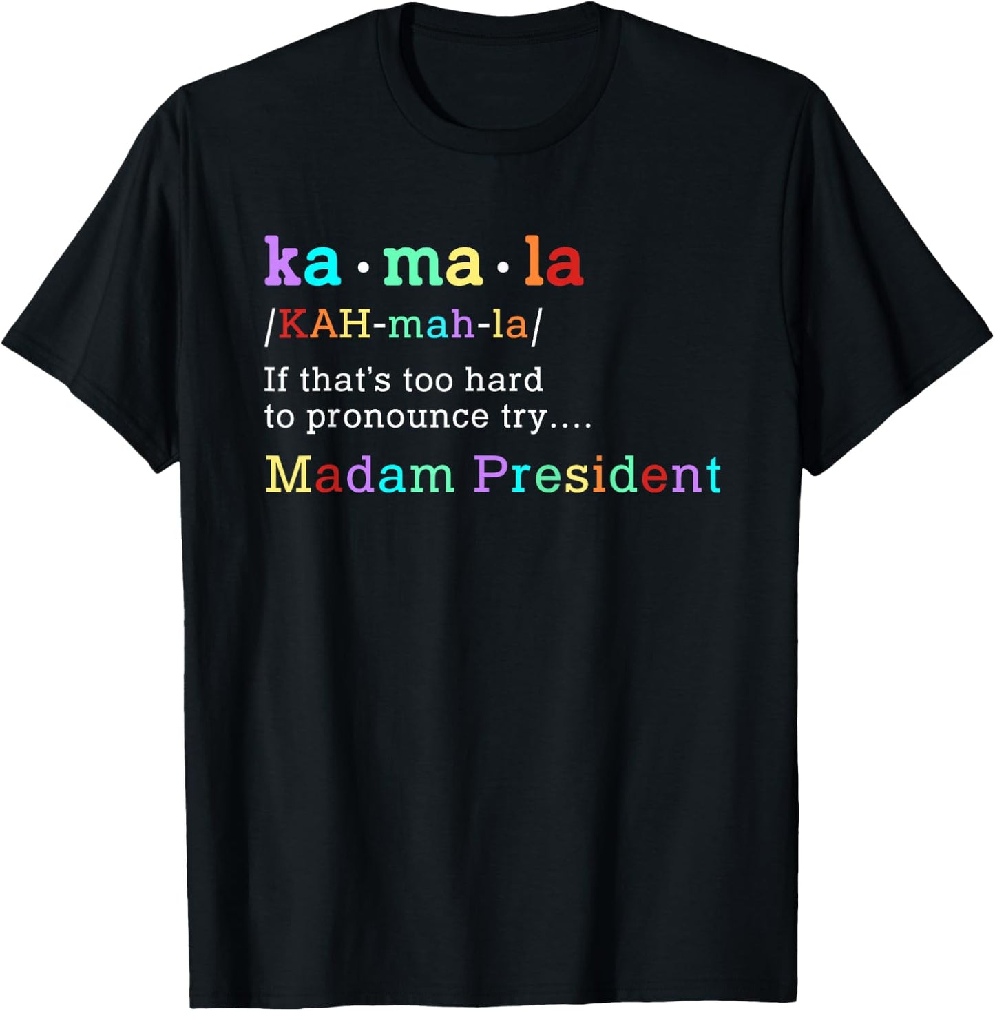Retro Kamala Definition Colorful Print Madam President 2024 T-Shirt - T-Shirt | Black