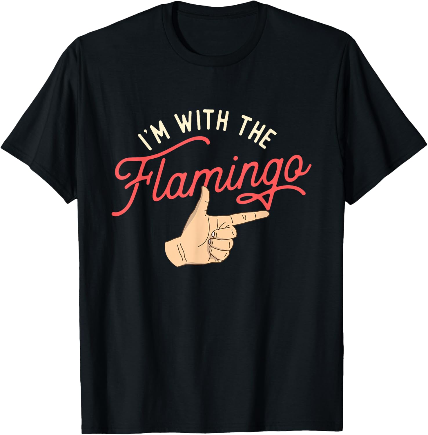 I'm With The Flamingo - Cute Flamingo Husband Wife Partner T-Shirt - T-Shirt | Black