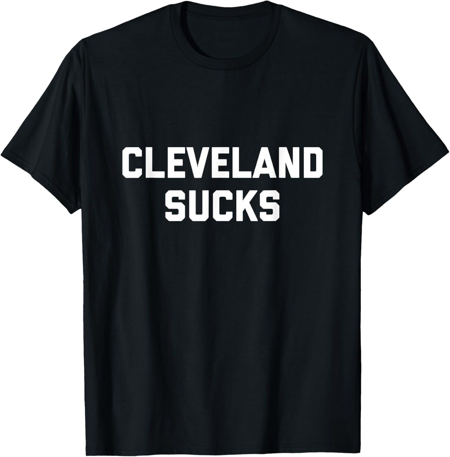 Cleveland Sucks T-Shirt - T-Shirt | Black
