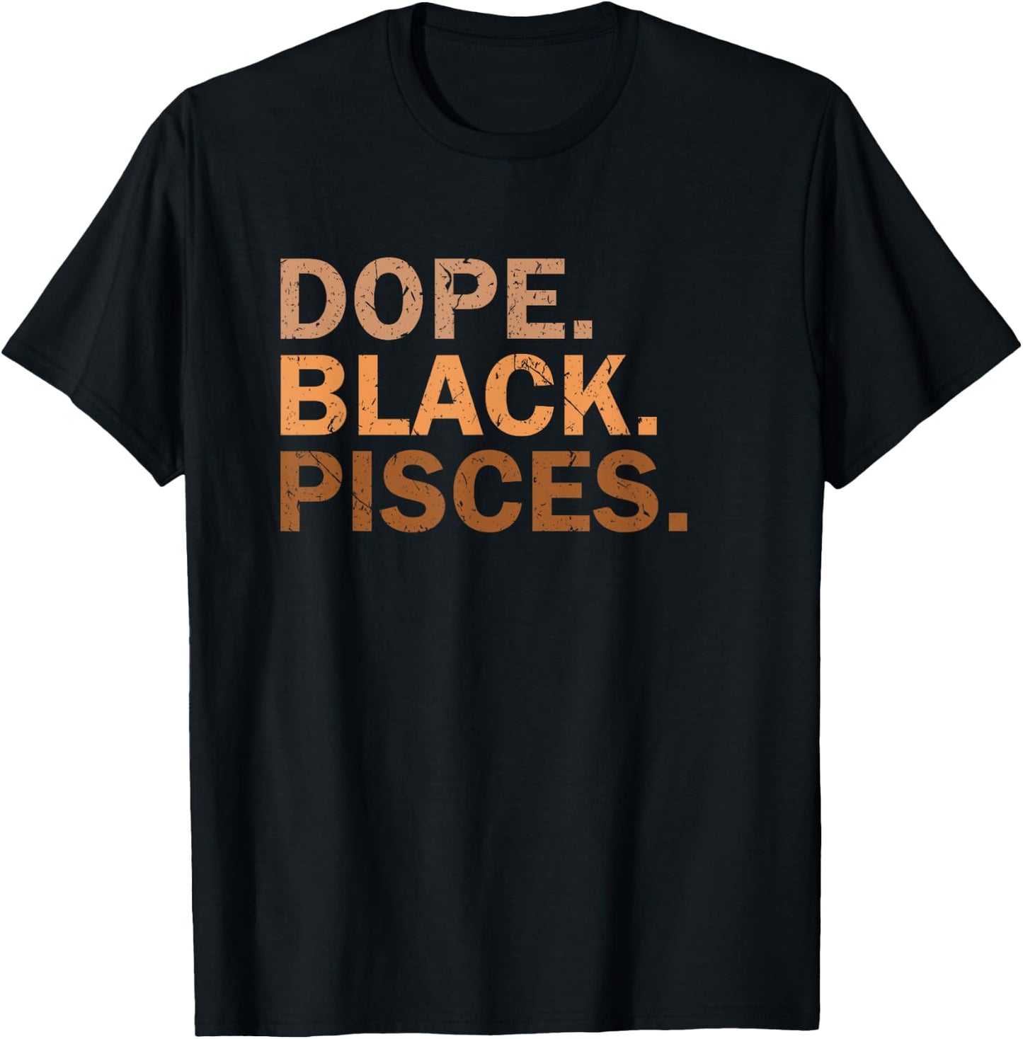 Dope Black Pisces Melanin African Zodiac Pisces T-Shirt - T-Shirt | Black