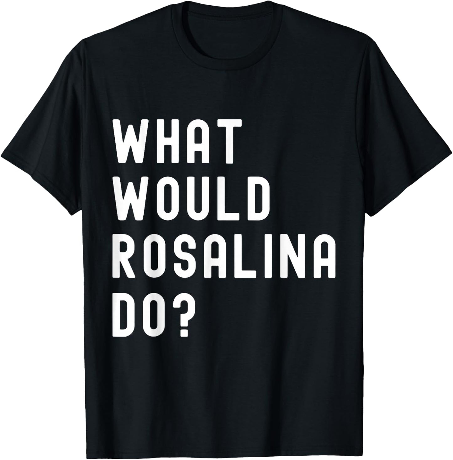 What Would Rosalina Do? T-Shirt - T-Shirt | Black