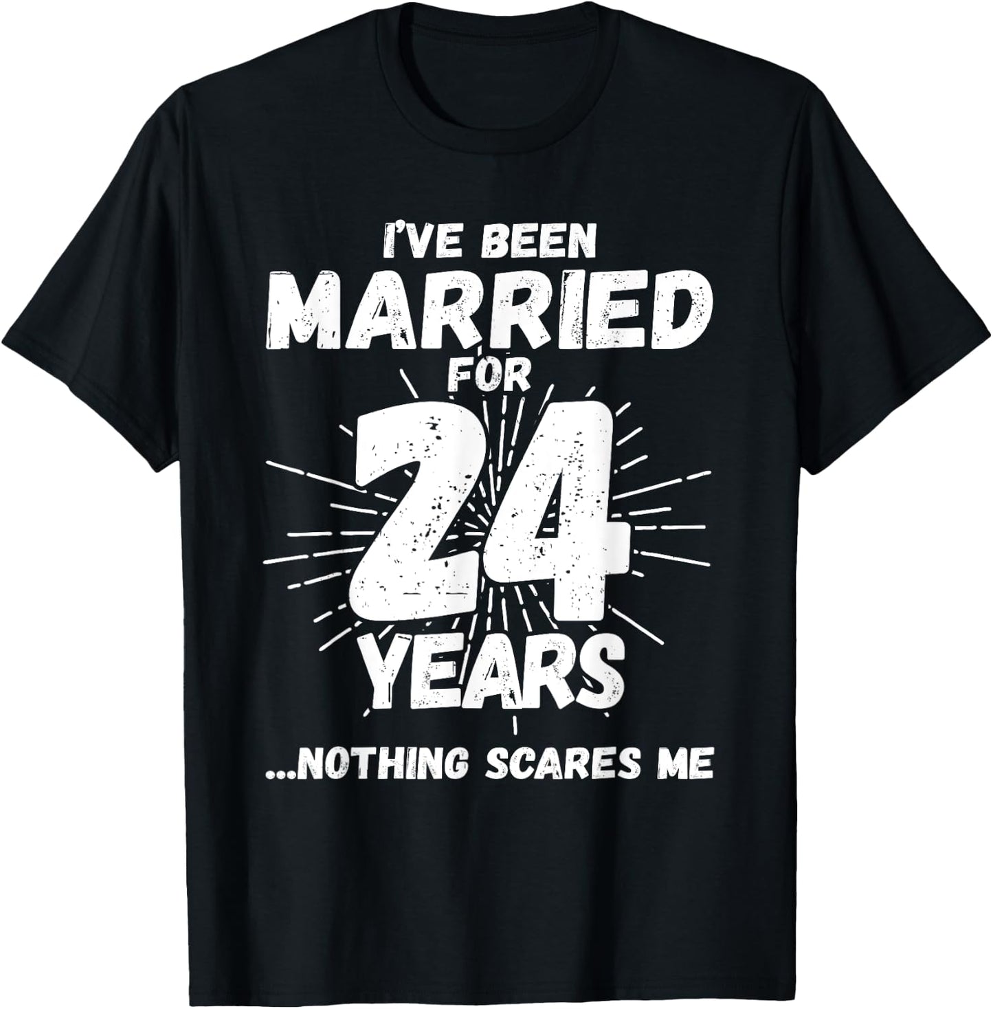 Couples Married 24 Years - Funny 24th Wedding Anniversary T-Shirt - T-Shirt | Black