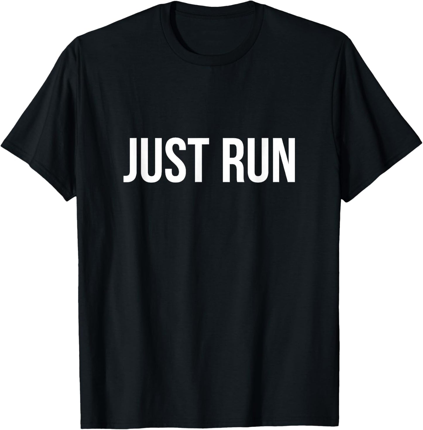 Just Run T-Shirt - T-Shirt | Black