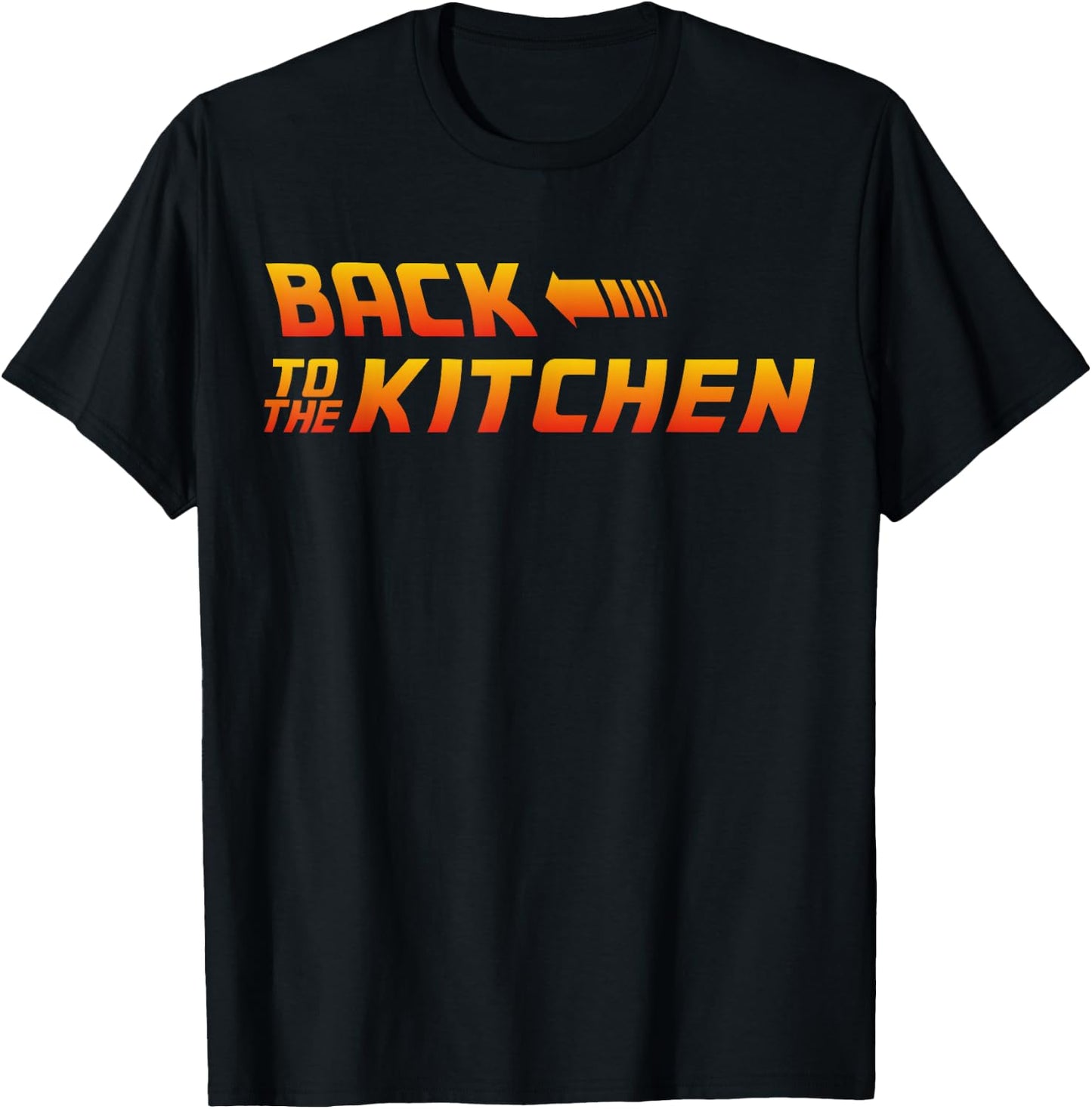 Back To The Kitchen Gift T-Shirt - T-Shirt | Black