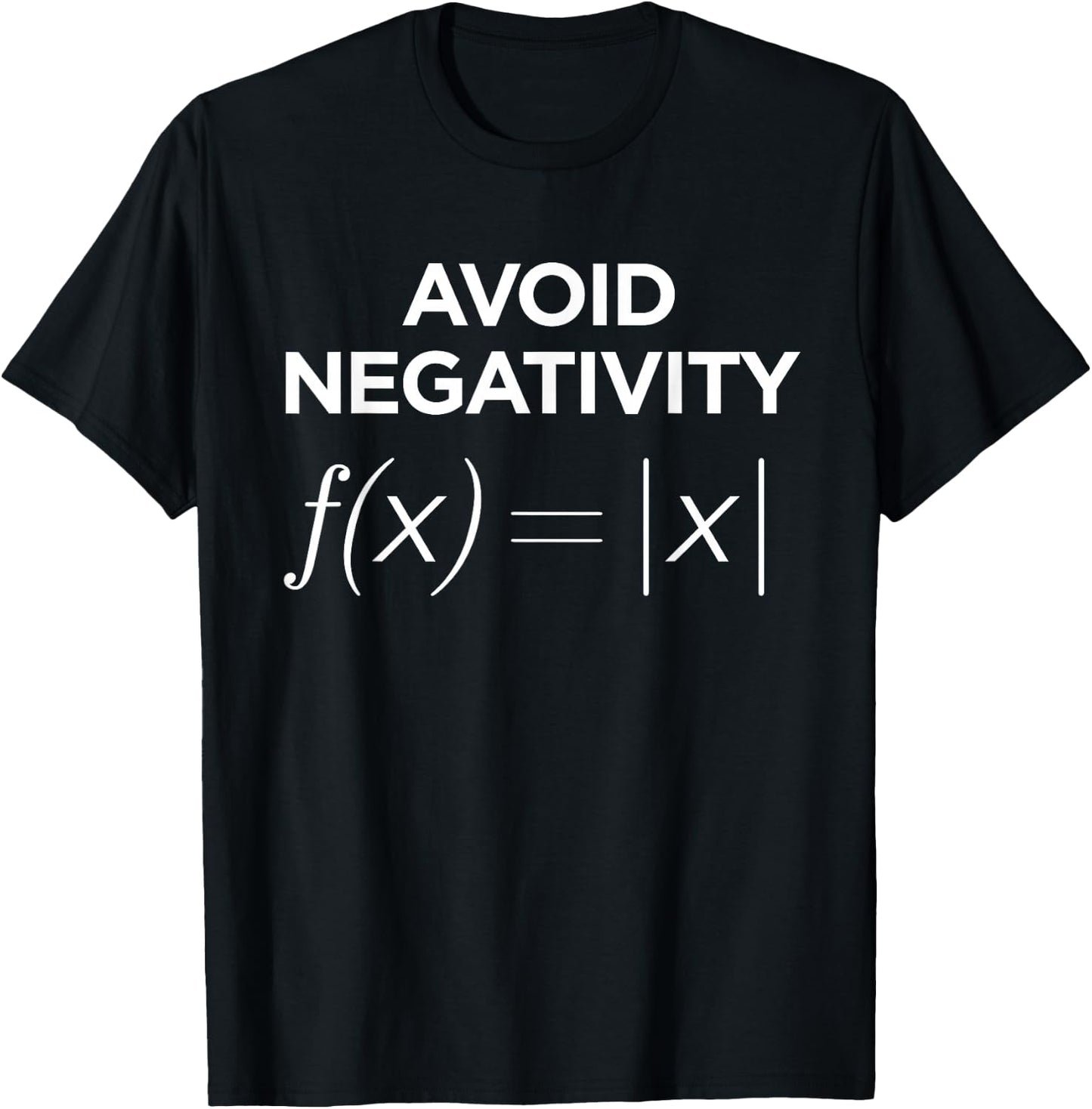 Avoid Negativity Math Nerd Joke Math Teacher Men T-Shirt - T-Shirt | Black