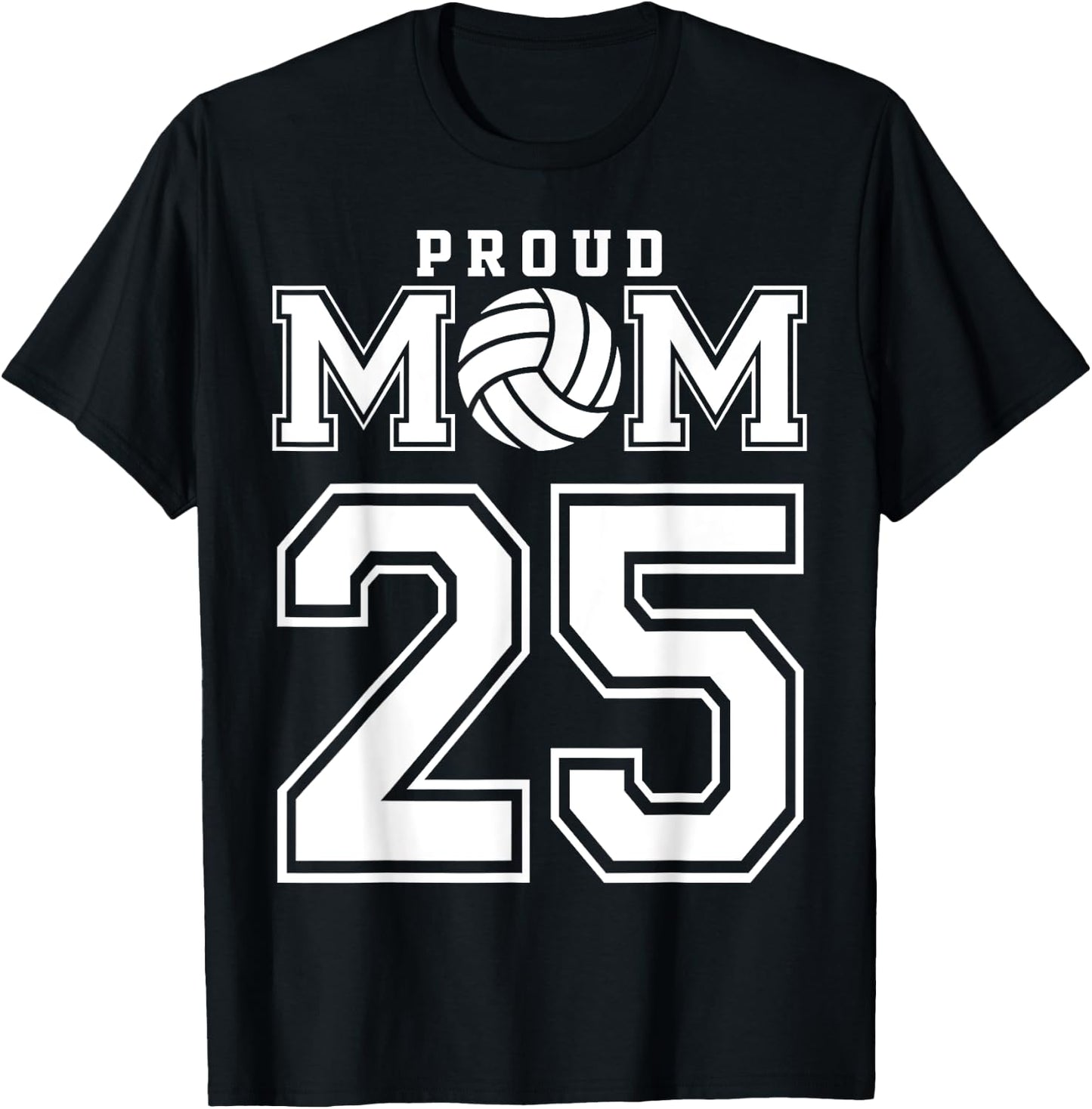 Custom Proud Volleyball Mom Number 25 Personalized Women T-Shirt - T-Shirt | Black