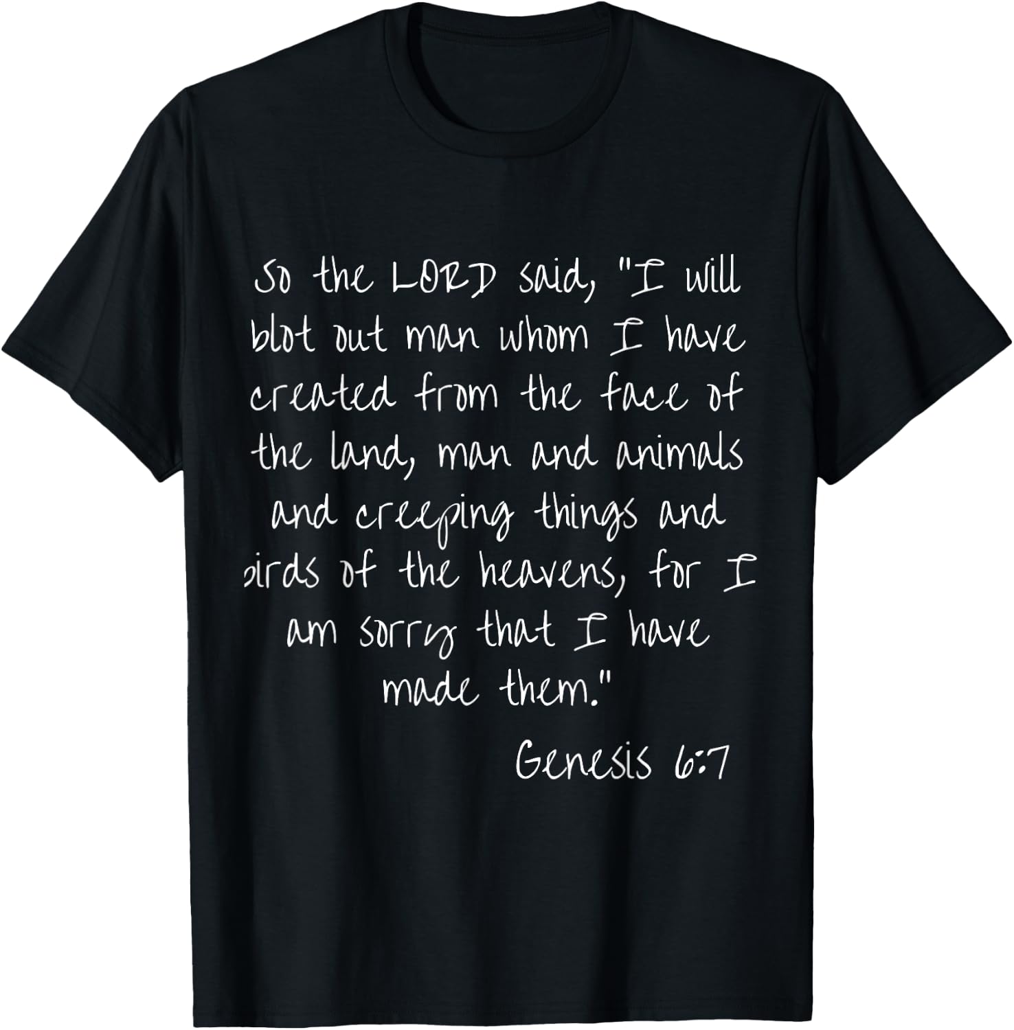 Bible verse Genesis 6:7 Text scripture God Believing T-Shirt - T-Shirt | Black