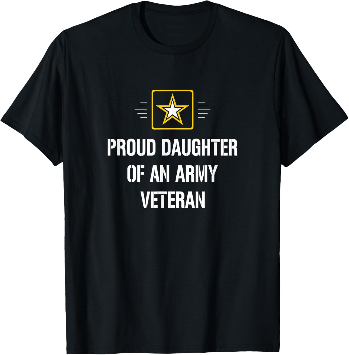 Proud Daughter Of An Army Veteran T-Shirt - T-Shirt | Black