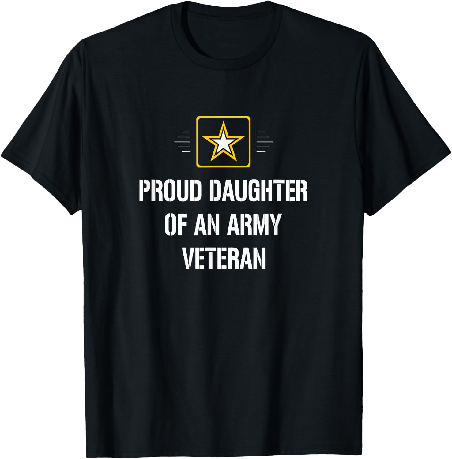Proud Daughter Of An Army Veteran T-Shirt - T-Shirt | Black