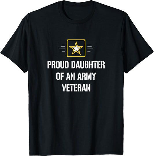 Proud Daughter Of An Army Veteran T-Shirt - T-Shirt | Black