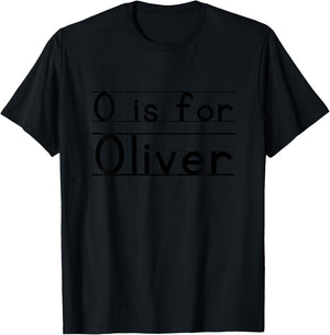 Kids Funny School Kid Name Oliver O is For Oliver Birthday Boys T-Shirt - T-Shirt | Black