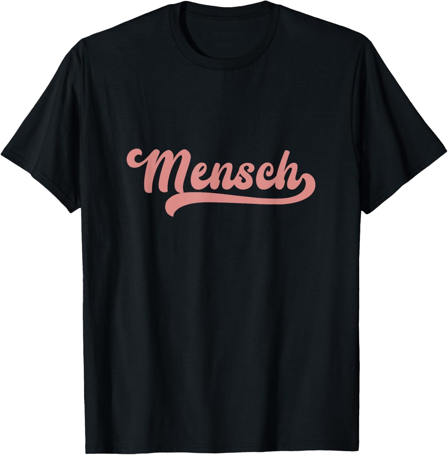 Mensch Hebrew Yiddish Slang Jewish Humor Father's Day Dad T-Shirt - T-Shirt | Black