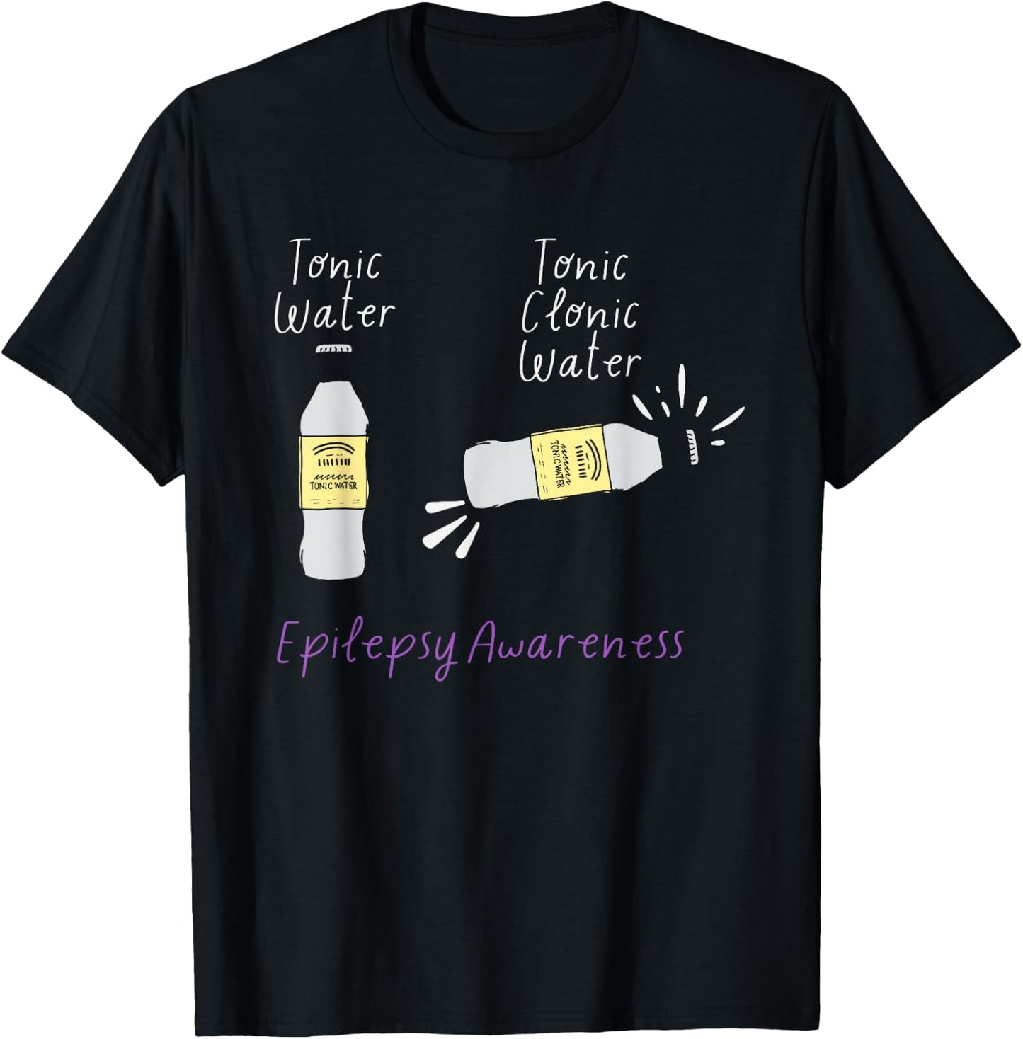 Tonic Water Tonic Clonic Water Epilepsy Awareness Apparel T-Shirt - T-Shirt | Black
