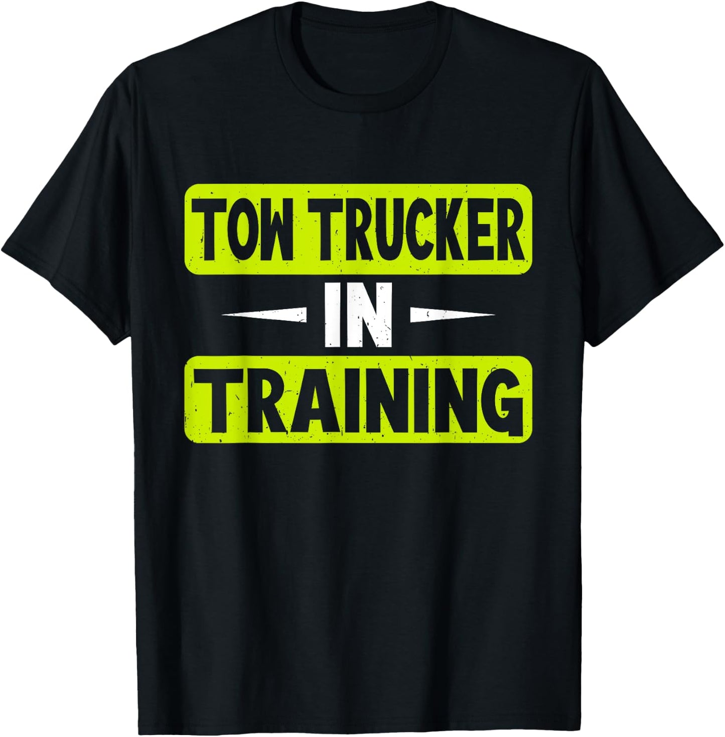 Tow Trucker in Training Tow Truck T-Shirt - T-Shirt | Black