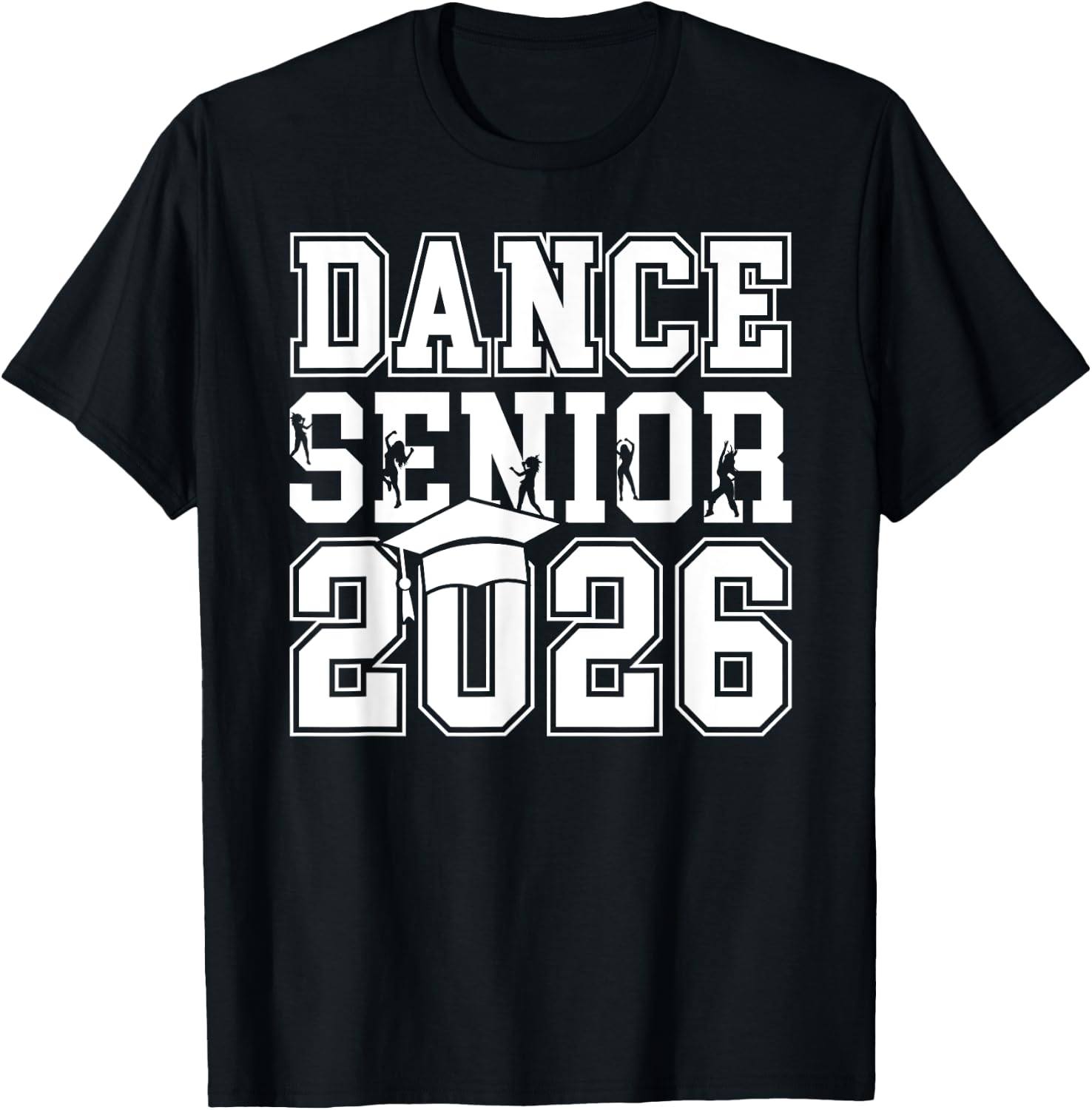 Dance Senior 2026 Class Of 2026 Senior Dancer T-Shirt - T-Shirt | Black