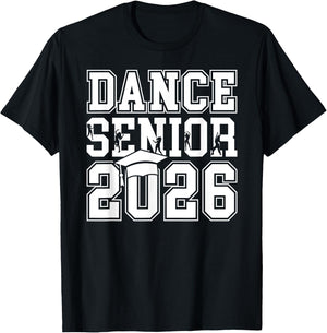 Dance Senior 2026 Class Of 2026 Senior Dancer T-Shirt - T-Shirt | Black