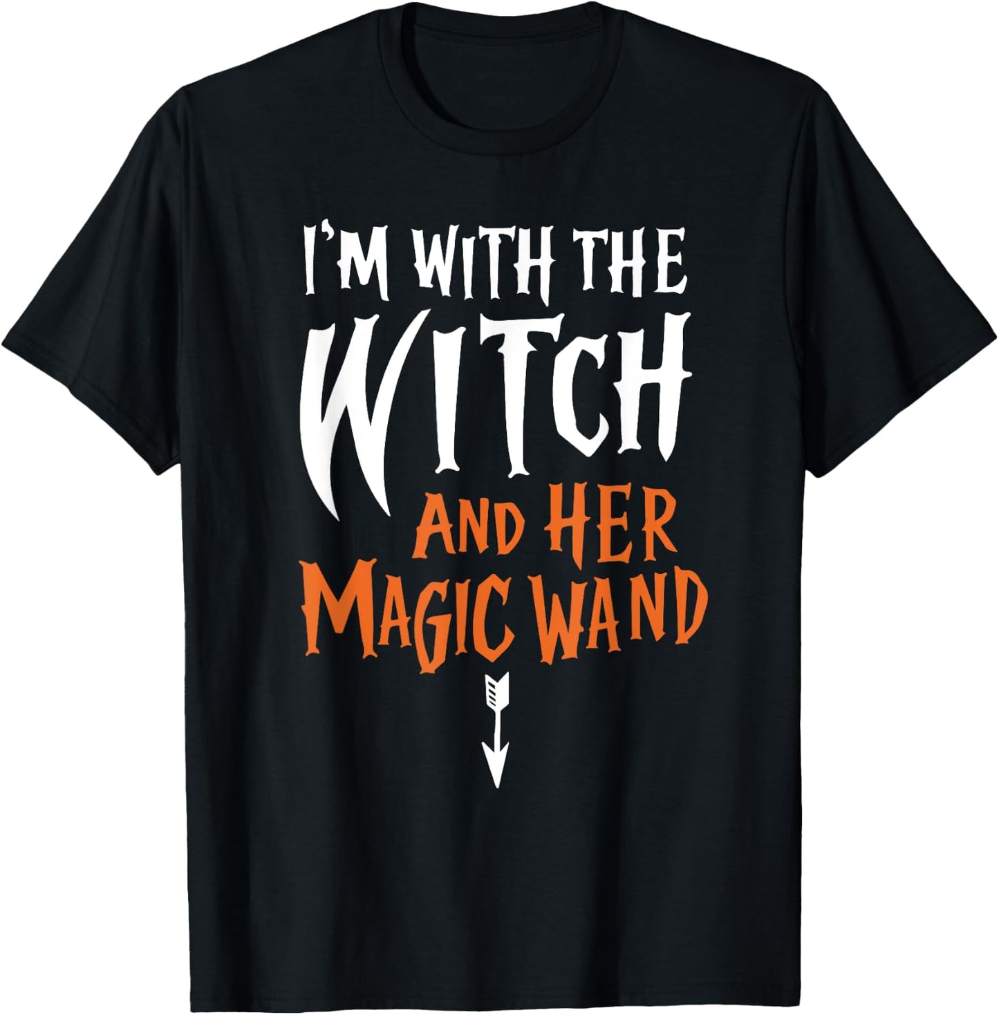 I'm With The Witch and her Magic Wand Adult T-Shirt - T-Shirt | Black