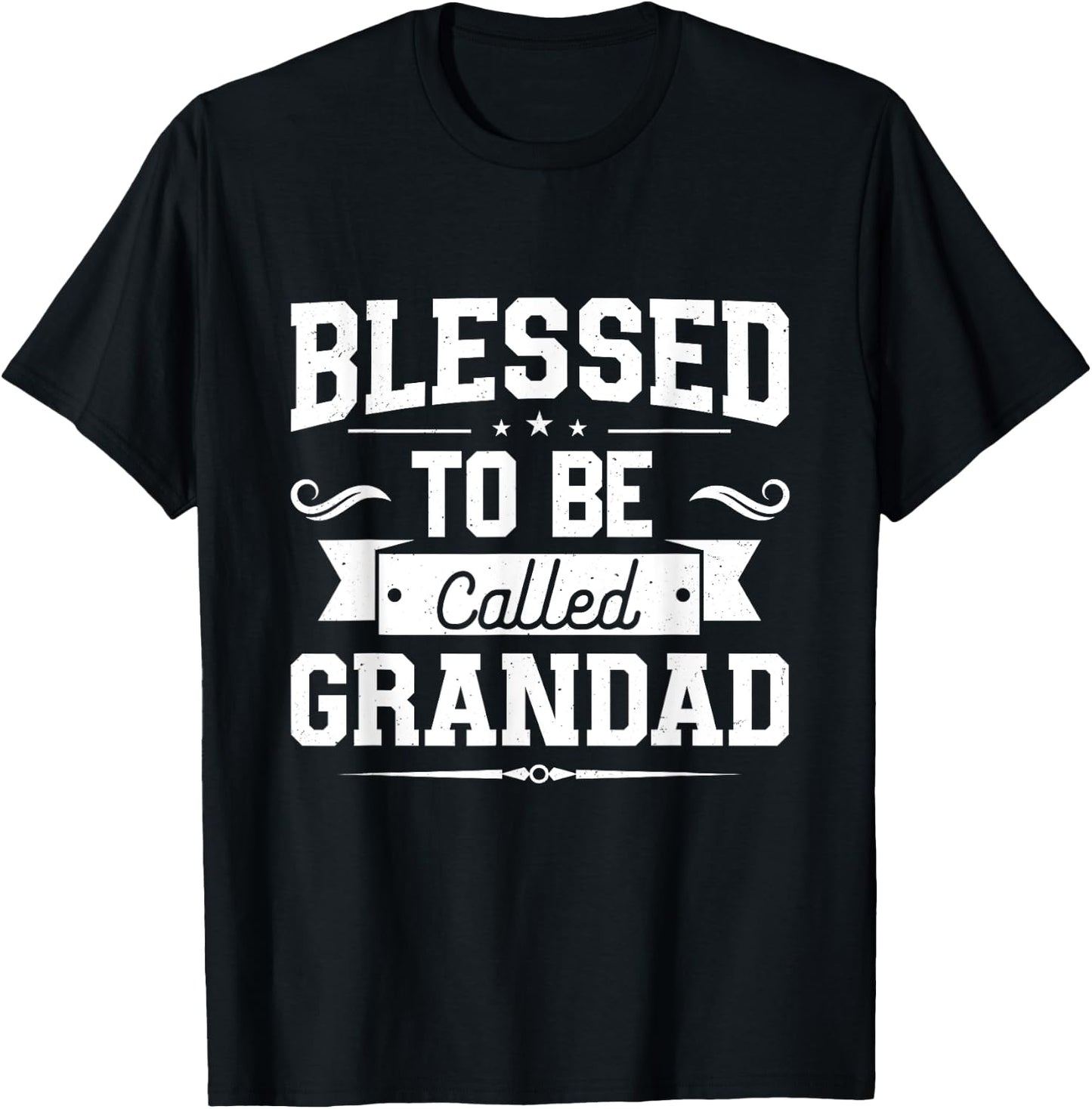 Blessed To Be Called Grandad Gifts For Father's Day Dad Men T-Shirt - T-Shirt | Black