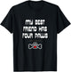 Dog and Cat Lovers: My Best Friend Has Four Paws T-Shirt - T-Shirt | Black