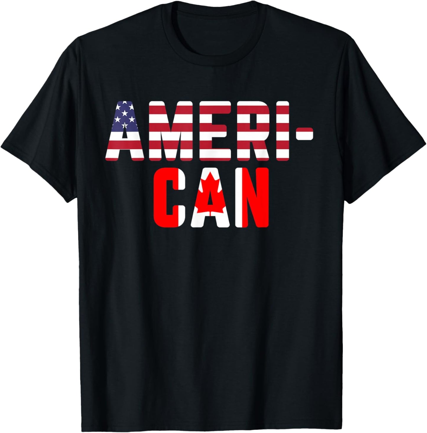 American Canadian Flag America Canada Patriotic T-Shirt - T-Shirt | Black
