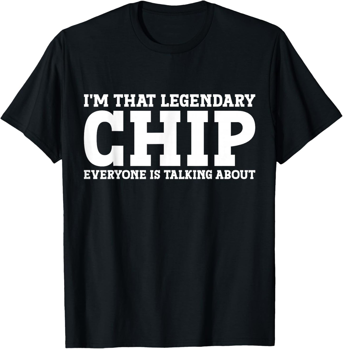 Chip Personal Name First Name Funny Chip T-Shirt - T-Shirt | Black