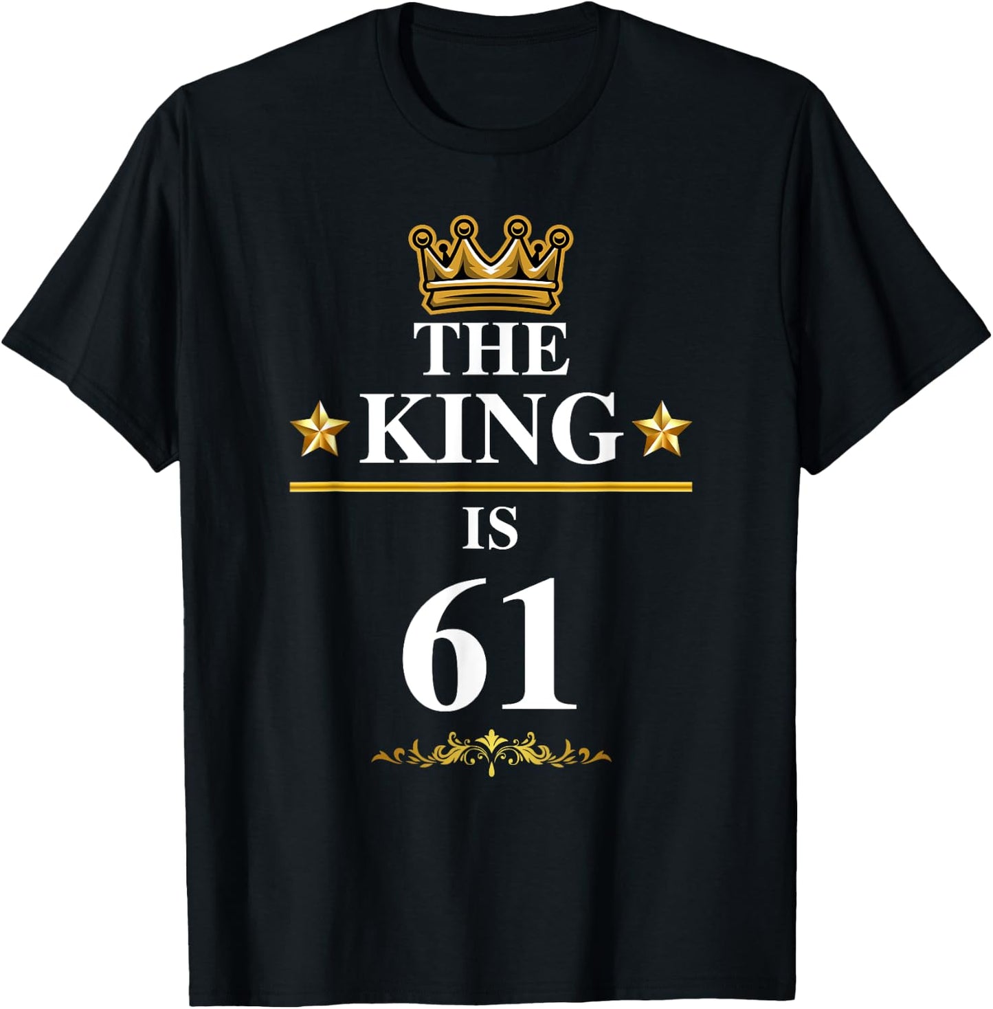 Happy 61st Birthday Kings Games Party Ideas Friendship T-Shirt - T-Shirt | Black