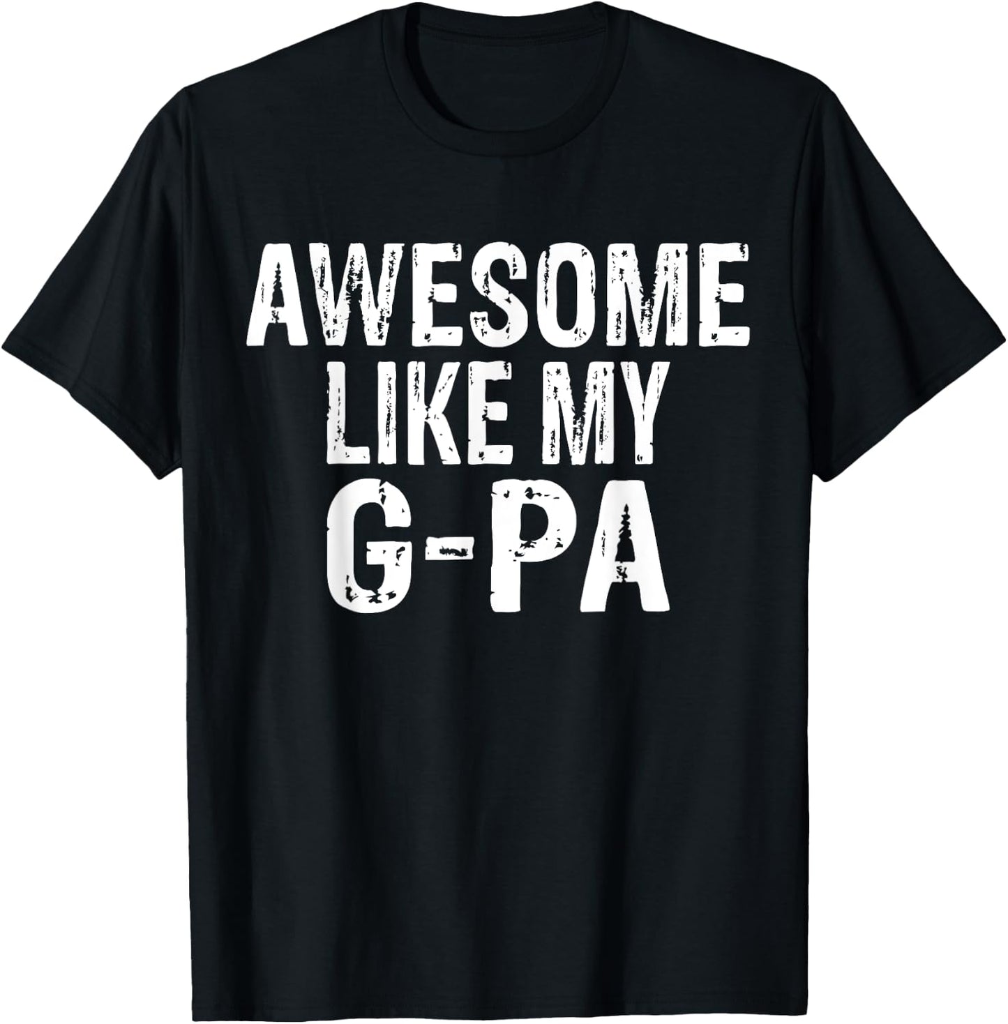 Awesome Like My G-Pa Funny Granddaughter Grandson T-Shirt - T-Shirt | Black