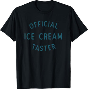 Official Ice Cream Taster Apparel T-Shirt - T-Shirt | Black