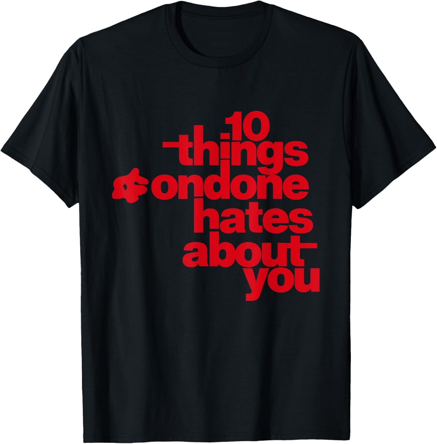 10 Things Condone Hates About You T-Shirt - T-Shirt | Black