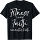 Christian Workout Gift Faith and Fitness Committed to Both T-Shirt - T-Shirt | Black
