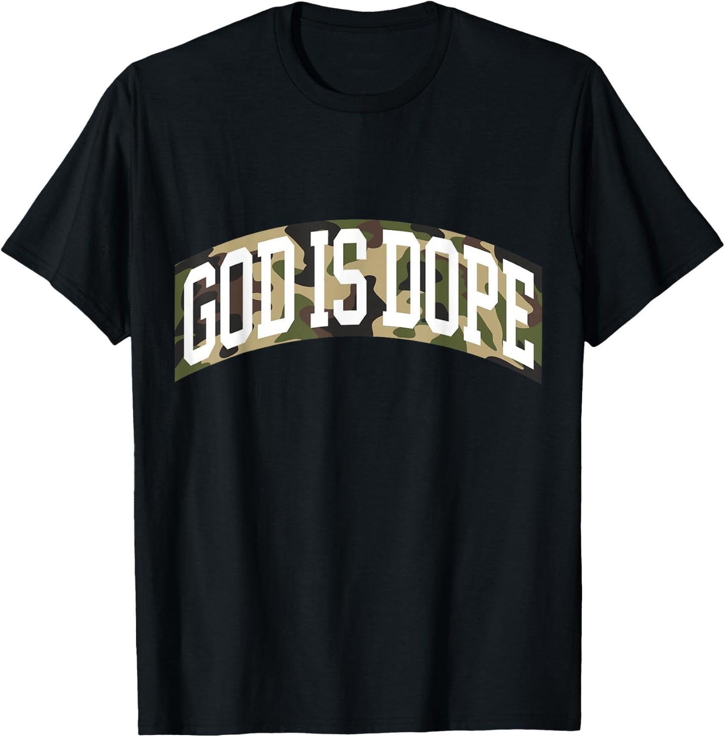 "God Is Dope" Camo Bible God Faith Church Christian T-Shirt - T-Shirt | Black