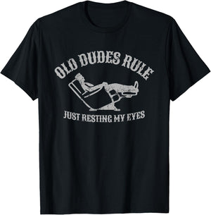 Old Dudes Rule Funny Fathers Day Dad Grandpa Pap Pappy T-Shirt - T-Shirt | Black